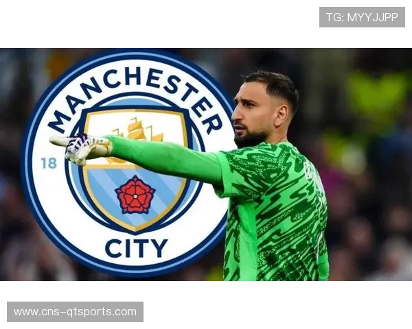 多纳鲁马神扑救主，曼城门将位置终获稳定